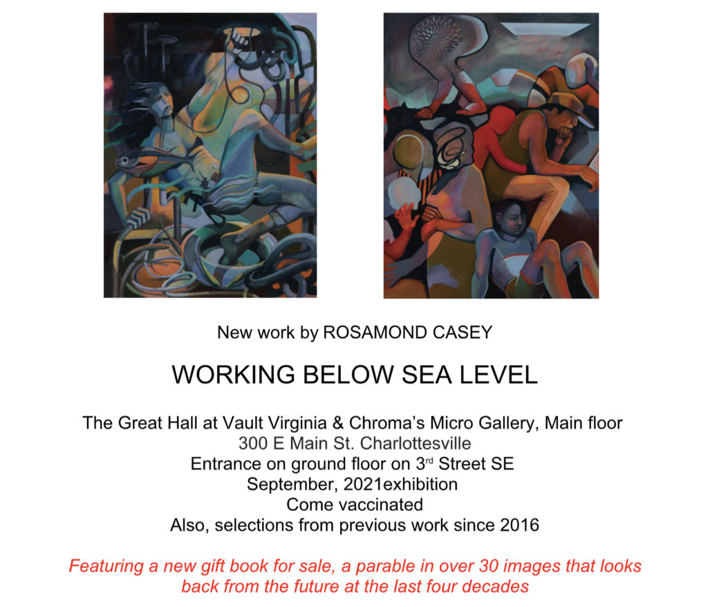 An exhibit of new work by Rosamond Casey
